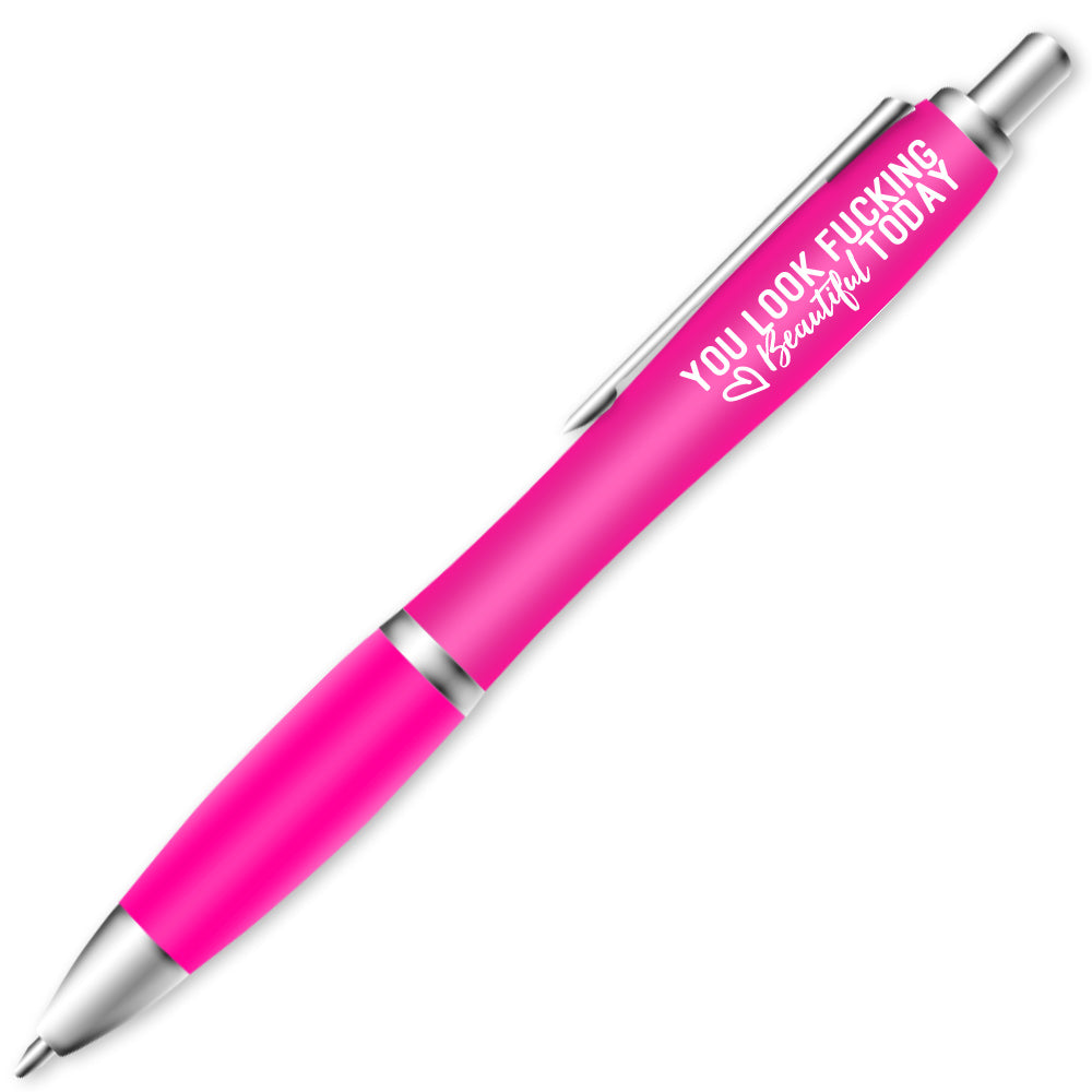 10 x You Look Fucking Beautiful Today Pen #1 image